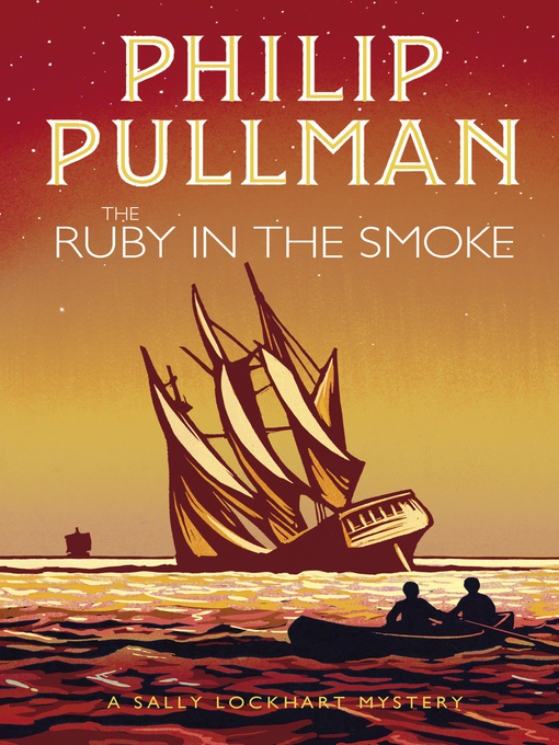 Title details for The Ruby in the Smoke by Philip Pullman - Wait list